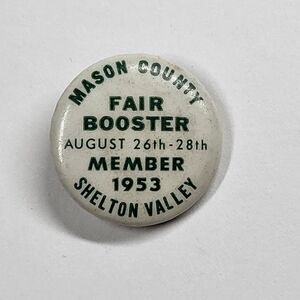 Mason County Fair Booster Pin 1953 Vintage Pinback Button WA